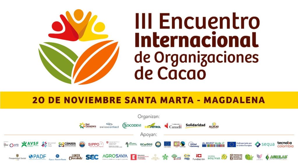 III Encuentro Internacional de Organizaciones de Productores de Cacao en Santa Marta.