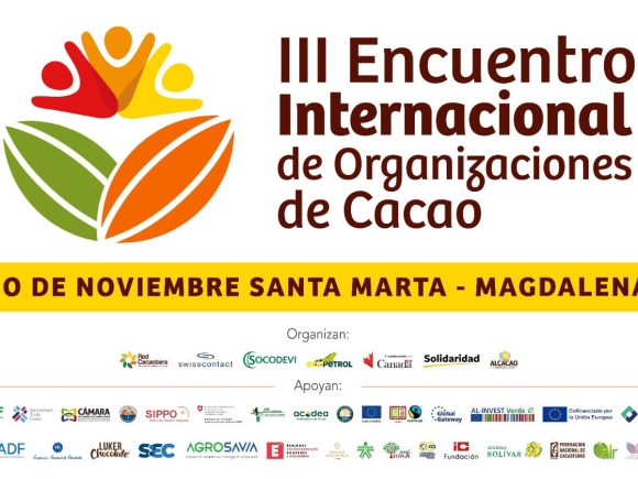 III Encuentro Internacional de Organizaciones de Productores de Cacao en Santa Marta.